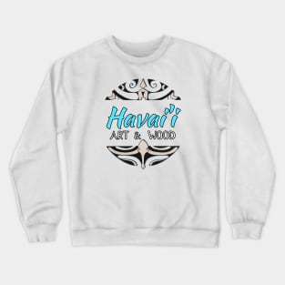 Havai'i art and Wood logo Crewneck Sweatshirt